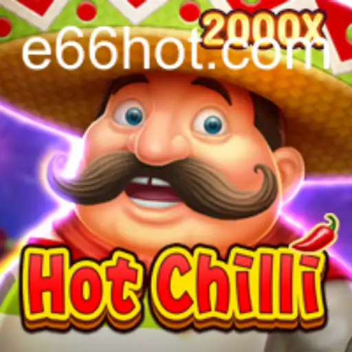 Exploring the Spicy World of HotChilli E66: A Thrilling Game Experience